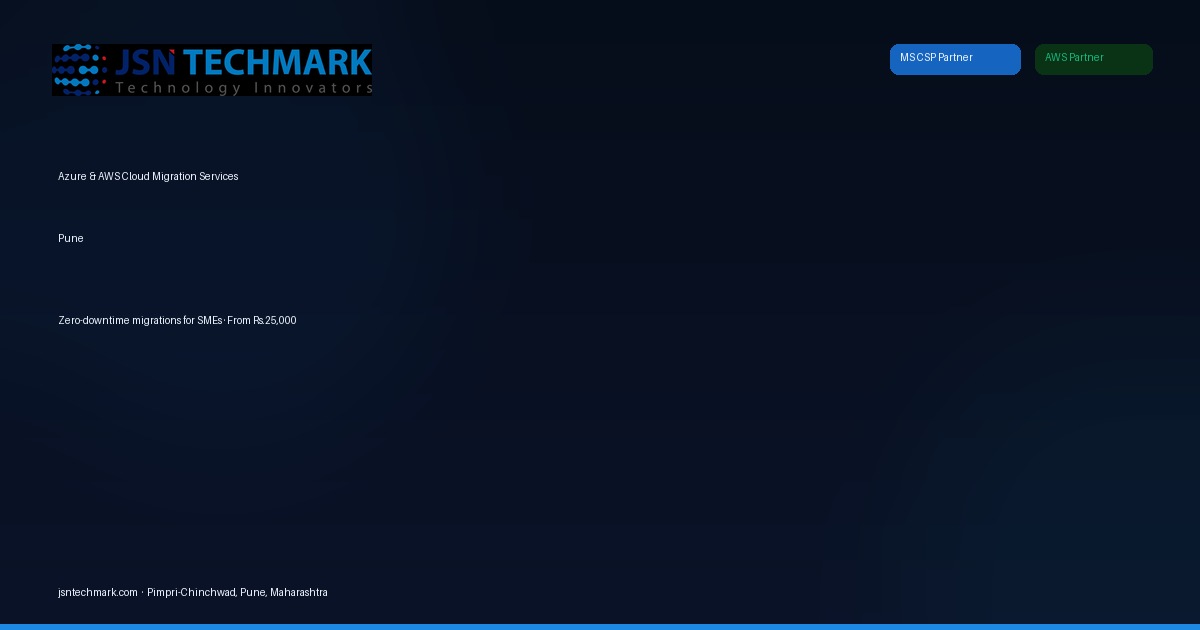 Cloud Backup & Disaster Recovery for SMEs India | Azure & AWS, JSN Techmark